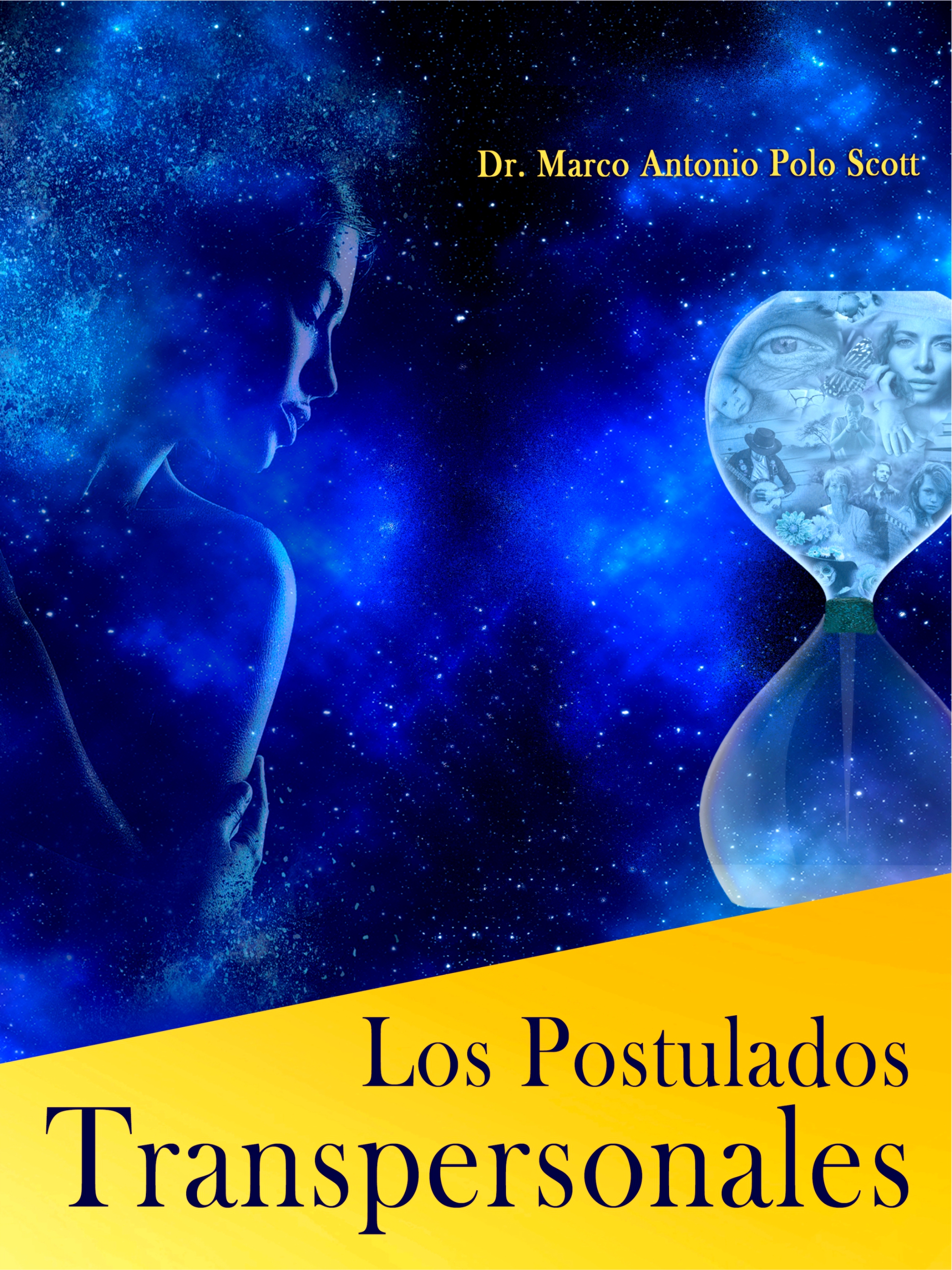Los Postulados Transpersonales.